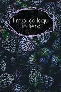 I miei colloqui in fiera