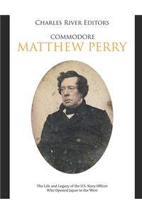 Commodore Matthew Perry