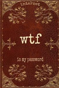 Wtf Is My Password