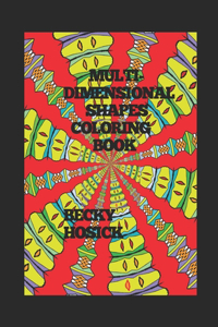 Multi-Dimensional Shapes Coloring Book