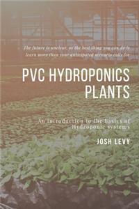 Pvc Hydroponics Plants