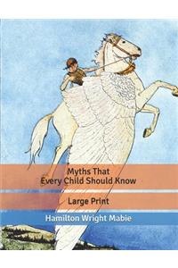 Myths That Every Child Should Know