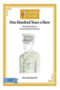 One Hundred Years a Hero
