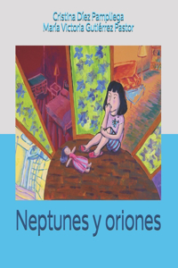 Neptunes y oriones