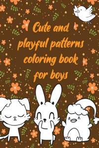 Cute and playful patterns coloring book for boys