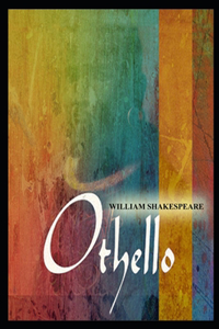 Othello By William Shakespeare Annotated Latest Novel