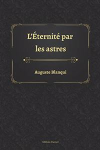 L'Éternité par les astres