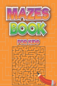 Mazes Book For Kids