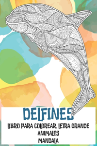 Libro para colorear, letra grande - Mandala - Animales - Delfines