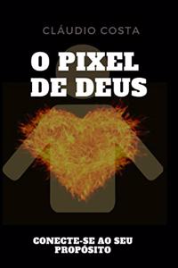 O Pixel de Deus
