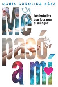 Me Pasó a MÍ