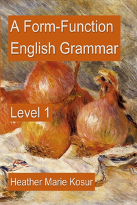 Form-Function English Grammar