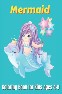 Mermaid Coloring Book for Kids Ages 4-8