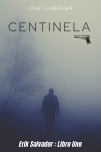 Centinela