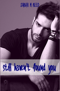 Still Haven't Found You