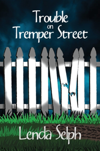 Trouble on Tremper Street