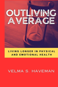 Outliving Average