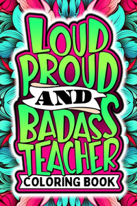 Hilarious & Funny Sayings Teacher Coloring Book