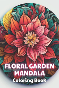 Floral Garden Mandala Coloring Book