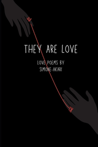 They Are Love