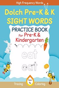 Dolch Pre-Kindergarten & Kindergarten Sight Words Practice Book for Kids, Dolch Pre-K and K Sight Words Flash Cards, Kindergartners Sight Words Activity Workbook