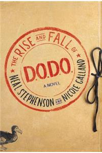 The The Rise and Fall of D.O.D.O. Rise and Fall of D.O.D.O.