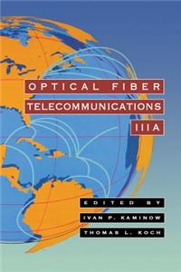 Optical Fiber Telecommunications Iiia