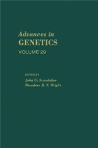 Advances in Genetics Volume 29