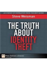 The Truth About Identity Theft