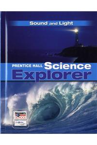 Science Explorer C2009 Book O Student Edition Sound and Light
