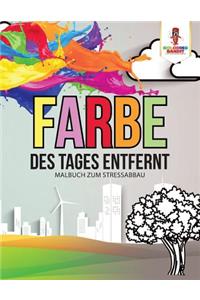Farbe des Tages entfernt