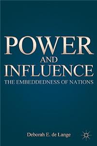 Power and Influence: The Embeddedness of Nations