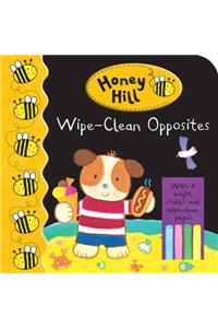 Honey Hill: Wipe-Clean Opposites