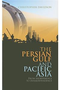 The Persian Gulf and Pacific Asia