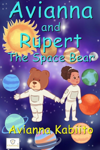 Avianna and Rupert the Space Bear