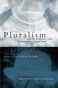 Pluralism and the Pragmatic Turn