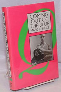 Coming Out of the Blue