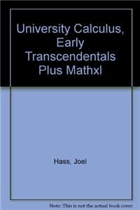 University Calculus, Early Transcendentals Plus Mathxl