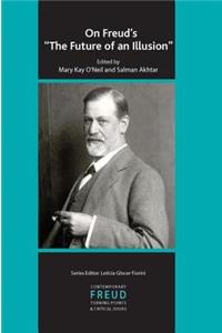 On Freud's the Future of an Illusion