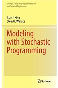 Modeling with Stochastic Programming