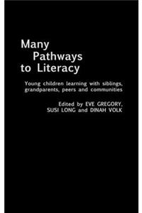 Many Pathways to Literacy