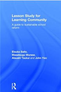 Lesson Study for Learning Community