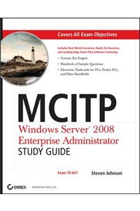 MCITP: Windows Server 2008 Enterprise Administrator Study Guide