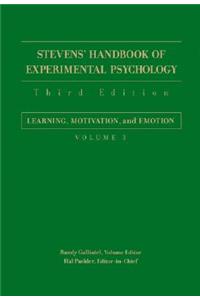 Stevens' Handbook of Experimental Psychology, Learning, Motivation, and Emotion