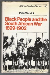 Black People and the South African War 1899–1902