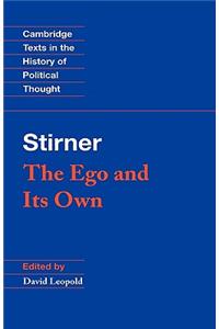 Stirner: The Ego and Its Own