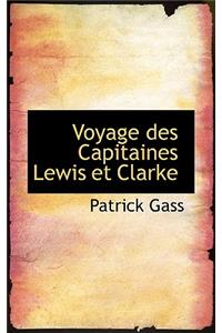 Voyage Des Capitaines Lewis Et Clarke