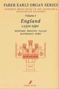 Faber Early Organ, Vol 1: England 1510-1590
