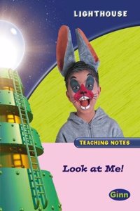 Lighthouse Reception Pink A: Look At Me Teachers Notes