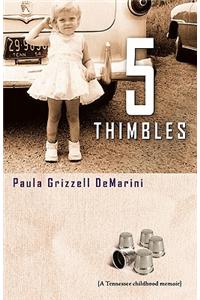 Five Thimbles